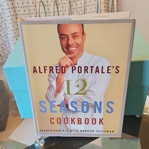 Alfred Portale's 12 Seasons Cookbook